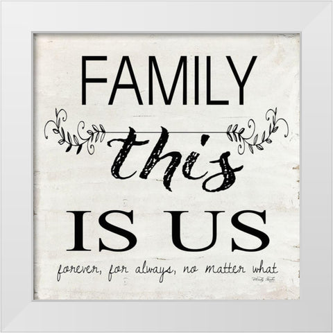 Family - This is Us White Modern Wood Framed Art Print by Jacobs, Cindy