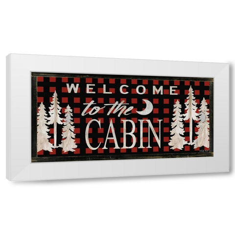 Welcome to the Cabin White Modern Wood Framed Art Print by Jacobs, Cindy