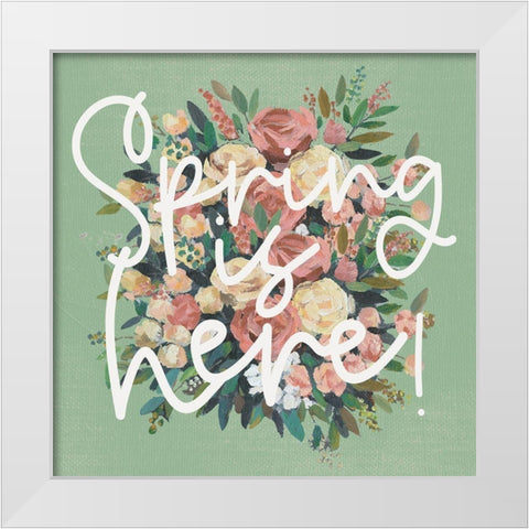 Spring is Here White Modern Wood Framed Art Print by Dogwood Portfolio