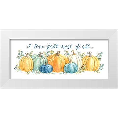 I Love Fall Most of All White Modern Wood Framed Art Print by Strain, Deb