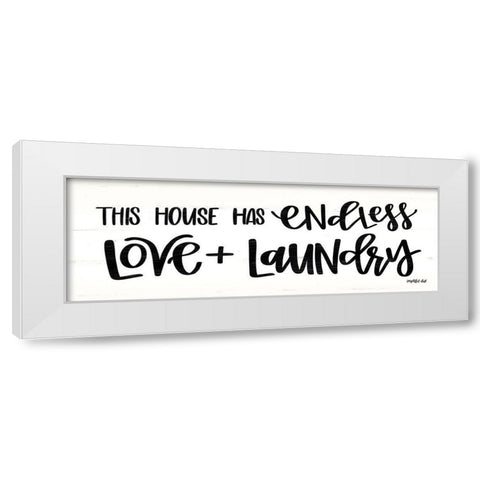 Endless Love and Laundry White Modern Wood Framed Art Print by Imperfect Dust