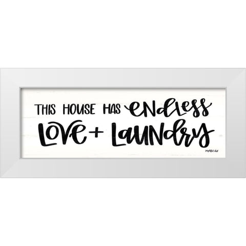 Endless Love and Laundry White Modern Wood Framed Art Print by Imperfect Dust