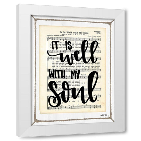 It Is Well with My Soul White Modern Wood Framed Art Print by Imperfect Dust