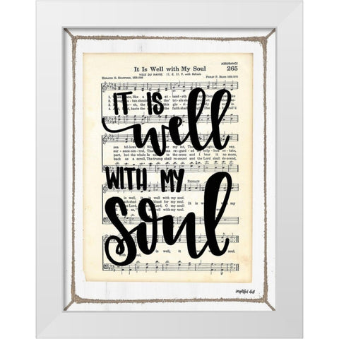 It Is Well with My Soul White Modern Wood Framed Art Print by Imperfect Dust