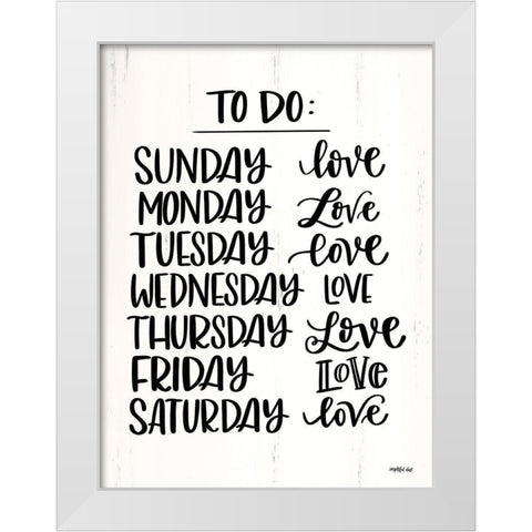 To Do List White Modern Wood Framed Art Print by Imperfect Dust