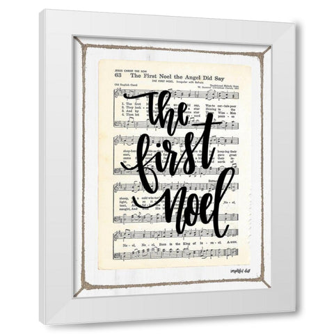 The First Noel White Modern Wood Framed Art Print by Imperfect Dust