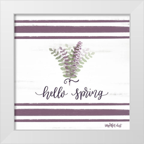 Hello Spring White Modern Wood Framed Art Print by Imperfect Dust