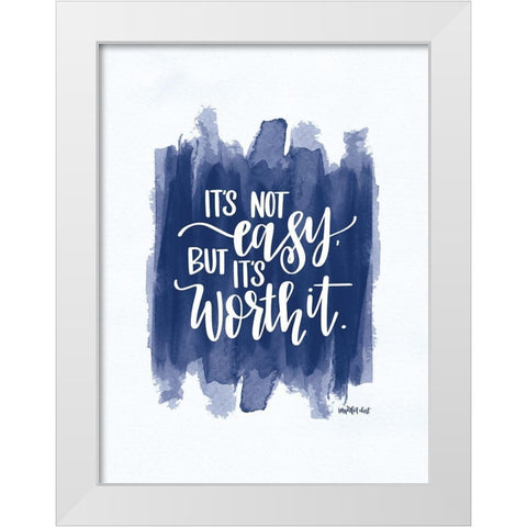 Its Not Easy    White Modern Wood Framed Art Print by Imperfect Dust