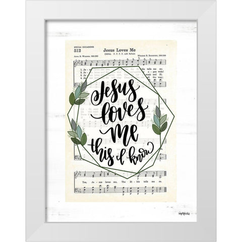Jesus Loves Me White Modern Wood Framed Art Print by Imperfect Dust