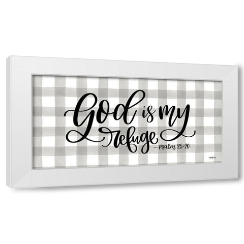 God is My Refuge White Modern Wood Framed Art Print by Imperfect Dust