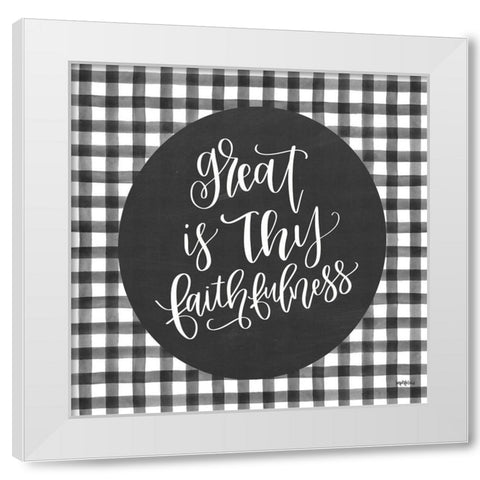 Great is Thy Faithfulness White Modern Wood Framed Art Print by Imperfect Dust