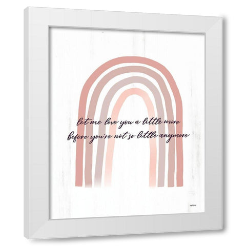 Let Me Love You     White Modern Wood Framed Art Print by Imperfect Dust