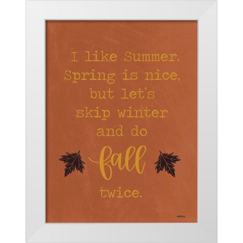 Fall Twice    White Modern Wood Framed Art Print by Imperfect Dust