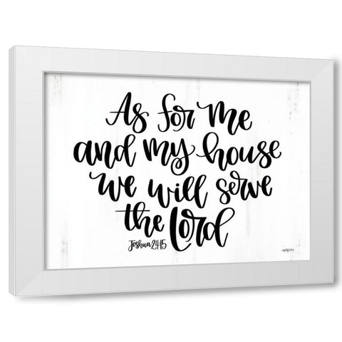 As For Me and My House White Modern Wood Framed Art Print by Imperfect Dust