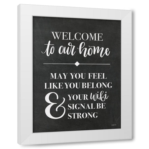 Welcome to Our Home White Modern Wood Framed Art Print by Imperfect Dust