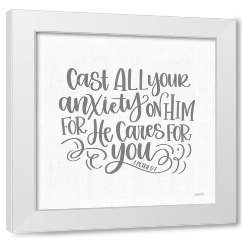 He Cares for You White Modern Wood Framed Art Print by Imperfect Dust