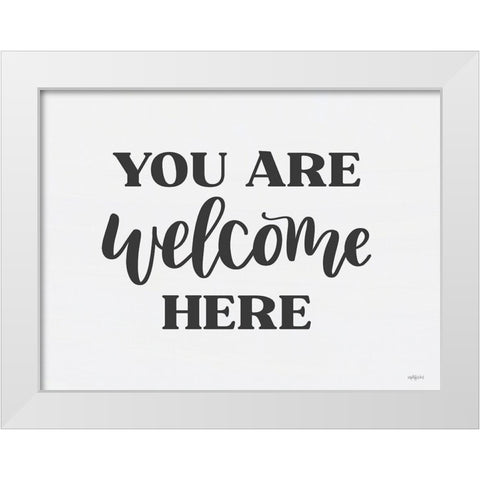 You Are Welcome Here  White Modern Wood Framed Art Print by Imperfect Dust