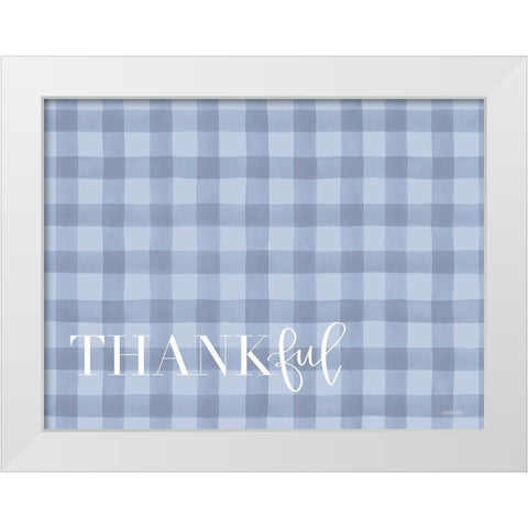 Thankful White Modern Wood Framed Art Print by Imperfect Dust
