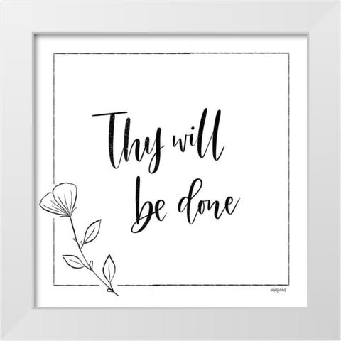 Thy Will Be Done White Modern Wood Framed Art Print by Imperfect Dust