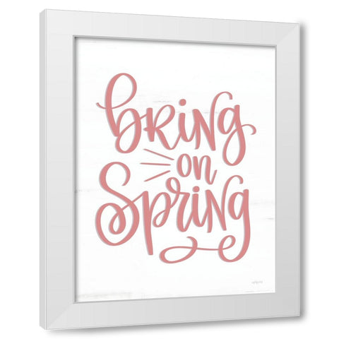 Bring on Spring White Modern Wood Framed Art Print by Imperfect Dust