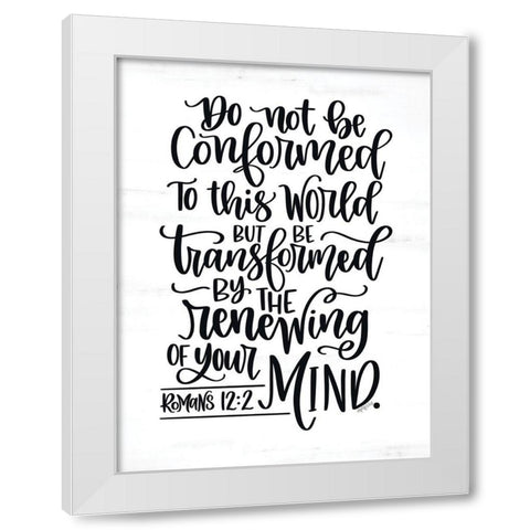 Be Transformed White Modern Wood Framed Art Print by Imperfect Dust