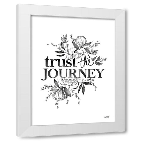 Trust the Journey   White Modern Wood Framed Art Print by House Fenway