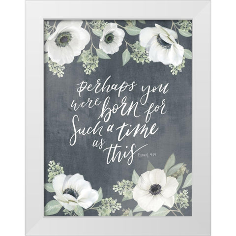 A Time as This White Modern Wood Framed Art Print by House Fenway