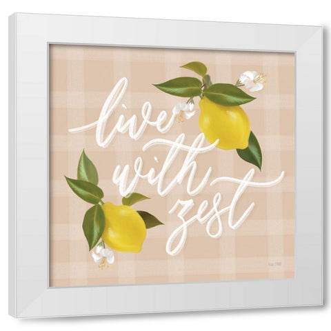 Live with Zest  White Modern Wood Framed Art Print by House Fenway