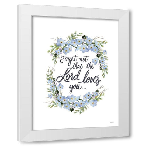 The Lord Loves You White Modern Wood Framed Art Print by House Fenway
