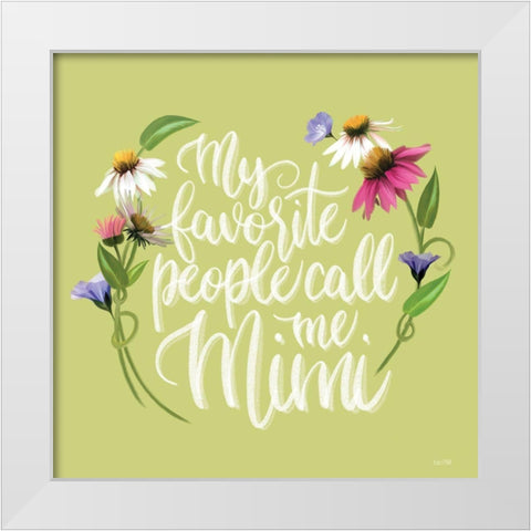 Call Me Mimi   White Modern Wood Framed Art Print by House Fenway