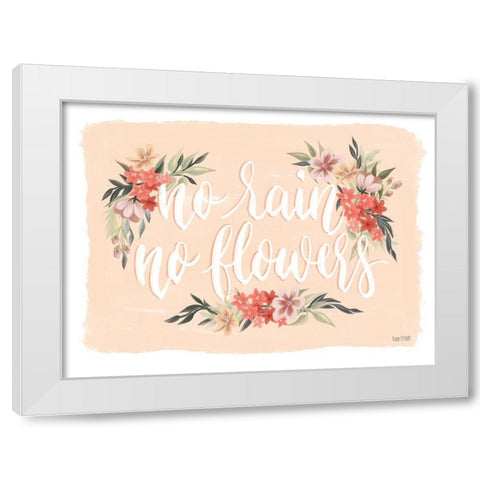 No Rain-No Flowers White Modern Wood Framed Art Print by House Fenway