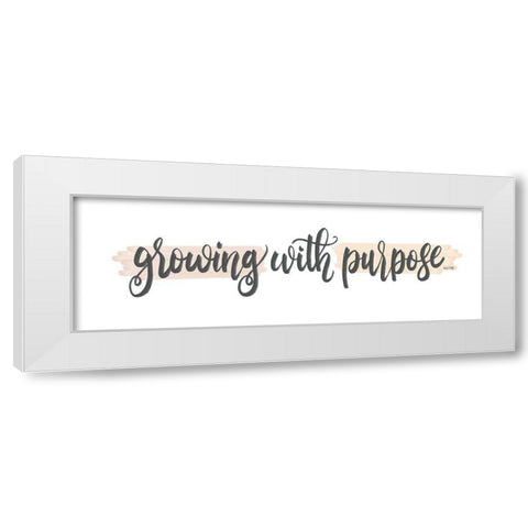 Growing with Purpose White Modern Wood Framed Art Print by House Fenway