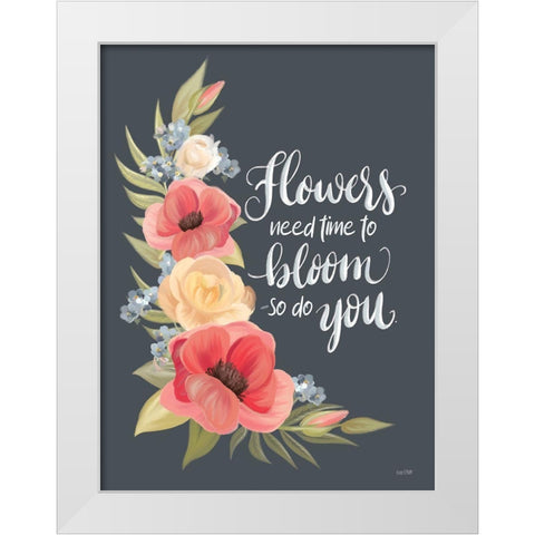 Need Time to Bloom White Modern Wood Framed Art Print by House Fenway