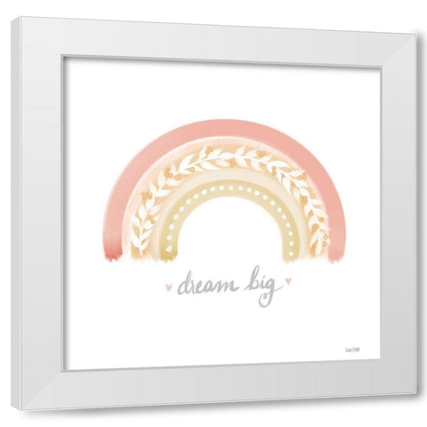 Dream Big Rainbow   White Modern Wood Framed Art Print by House Fenway