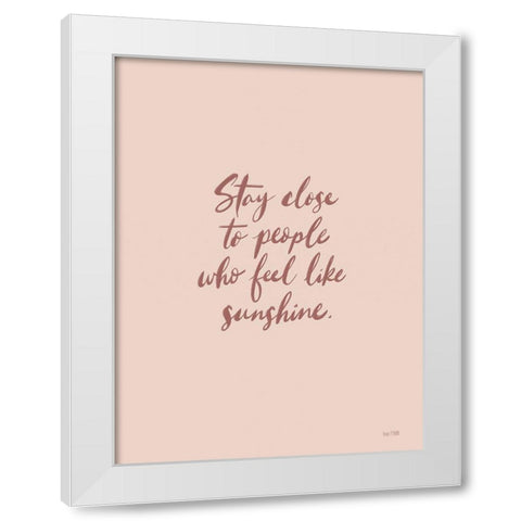 Stay Close White Modern Wood Framed Art Print by House Fenway