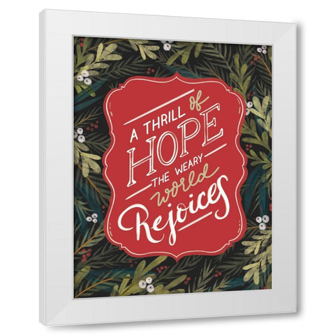 A Thrill of Hope White Modern Wood Framed Art Print by House Fenway