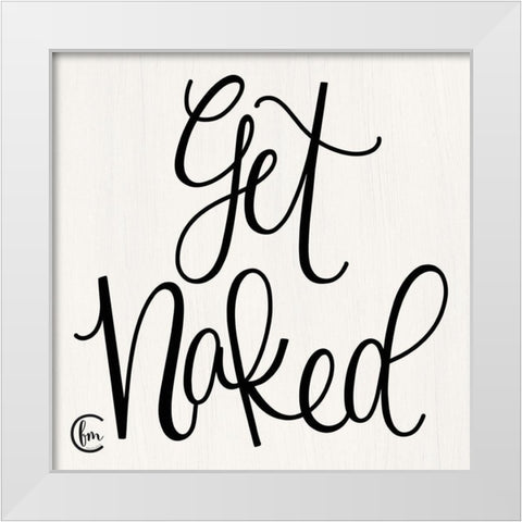 Get Naked White Modern Wood Framed Art Print by Fearfully Made Creations