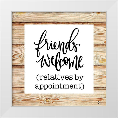 Friends Welcome White Modern Wood Framed Art Print by Fearfully Made Creations