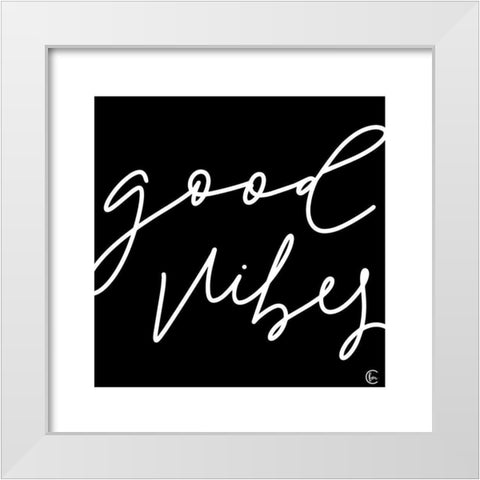 Good Vibes     White Modern Wood Framed Art Print by Fearfully Made Creations