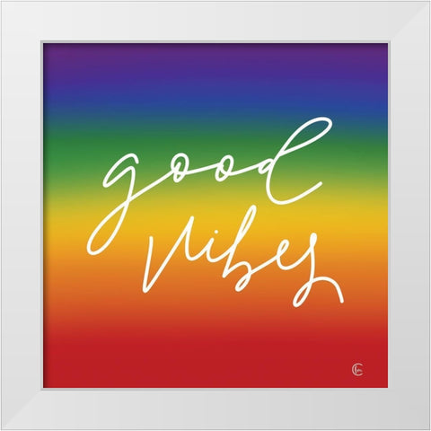 Rainbow Good Vibes White Modern Wood Framed Art Print by Fearfully Made Creations