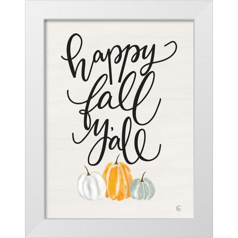Happy Fall Yall White Modern Wood Framed Art Print by Fearfully Made Creations