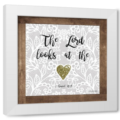 The Lord Looks at the Heart White Modern Wood Framed Art Print by Barrett, Erin