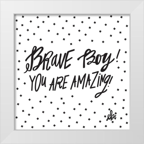 Brave Boy! White Modern Wood Framed Art Print by Barrett, Erin