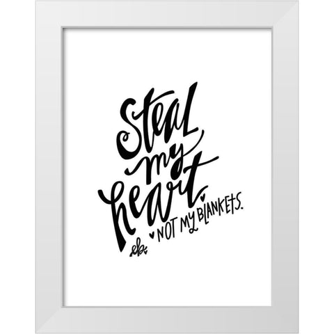 Steal my Heart  White Modern Wood Framed Art Print by Barrett, Erin
