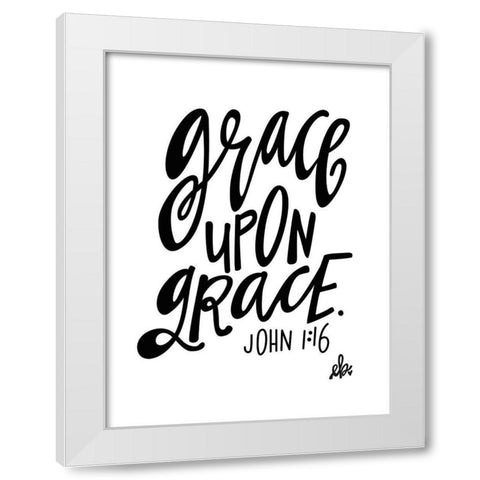 Grace Upon Grace White Modern Wood Framed Art Print by Barrett, Erin