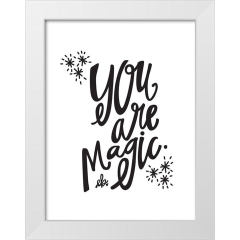 You Are Magic White Modern Wood Framed Art Print by Barrett, Erin