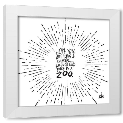 This Place is a Zoo White Modern Wood Framed Art Print by Barrett, Erin