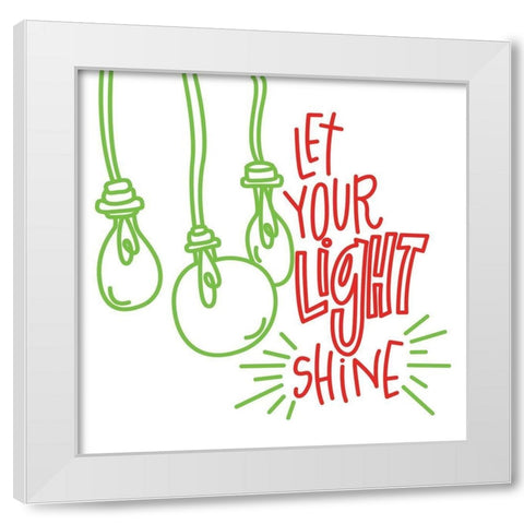 Let Your Light    White Modern Wood Framed Art Print by Barrett, Erin