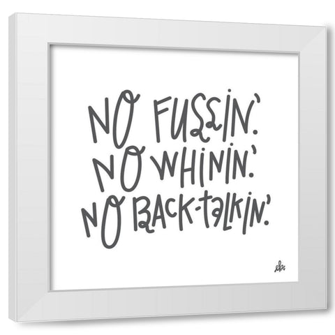 No Fussin White Modern Wood Framed Art Print by Barrett, Erin