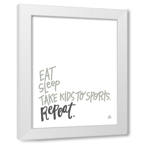 Eat Sleep Sports Repeat White Modern Wood Framed Art Print by Barrett, Erin